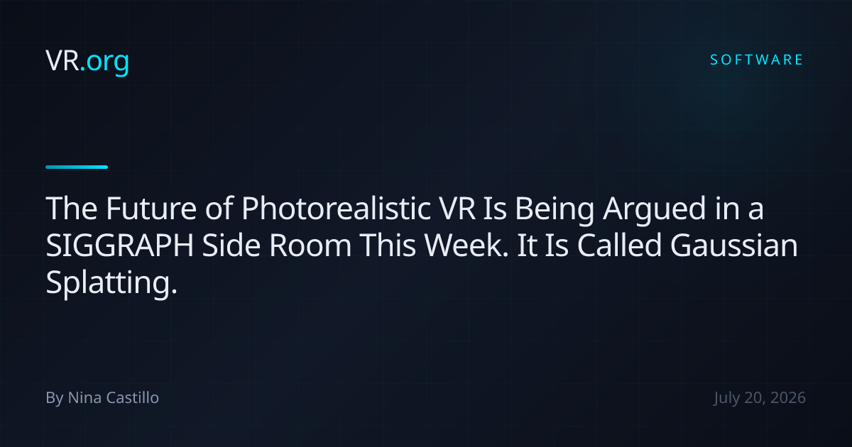 The Future of Photorealistic VR Is Being Argued in a SIGGRAPH Side Room ...
