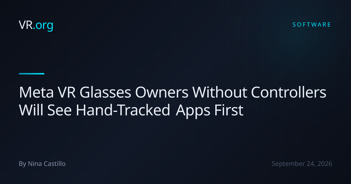 Meta VR Glasses Owners Without Controllers Will See Hand-Tracked Apps ...
