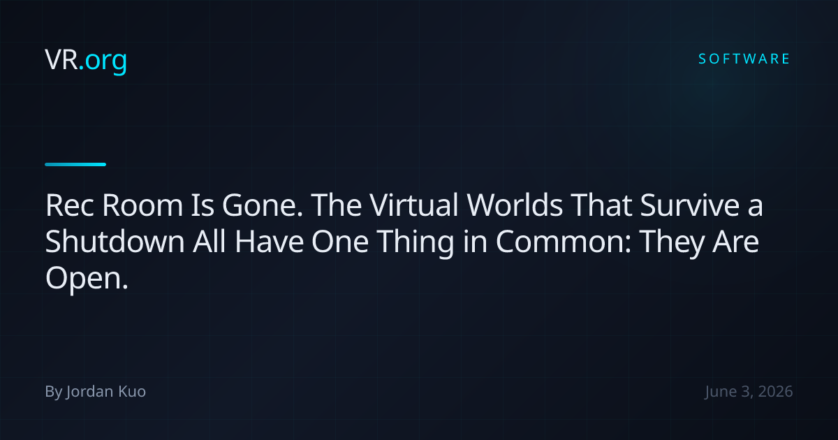 Rec Room Is Gone. The Virtual Worlds That Survive a Shutdown All Have ...