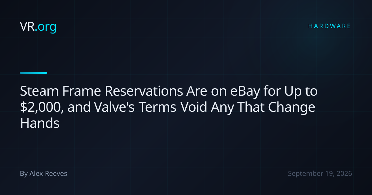Steam Frame Reservations Are on eBay for Up to $2,000, and Valve's Terms Void Any That Change Hands